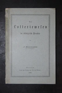 Marcinowski - Das Lotteriewesen im Königreich Preußen - Berlin 1892 - Foto 1 di 1