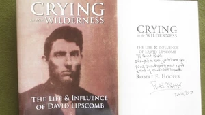 Crying in the Wilderness: David Lipscomb SIGNED Robert Hooper, Church of Christ - Foto 1 di 14