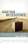 How to Get Ready for Short-Term Missions (Paperback or Softback)