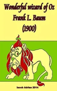Wonderful Wizard of Oz Frank L. Baum (1900) by Iacob Adrian (English) Paperback - Picture 1 of 1