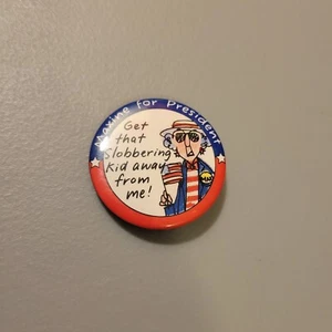 Hallmark Cards Inc. Maxine for President American Pin - Picture 1 of 3