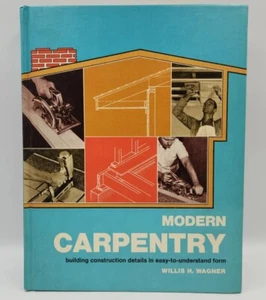 MODERN CARPENTRY BOOK WAGNER 1969 - PREOWNED - Picture 1 of 2