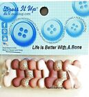 LIFE IS BETTER WITH A BONE 9352 Dress It Up Novelty Buttons Crafts Dogs Puppies
