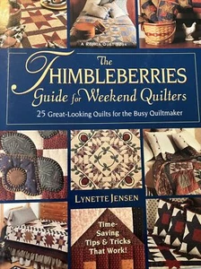 The Thimbleberries Guide For Weekend Quilters: 25 All new Quilts Signed - Imagen 1 de 5