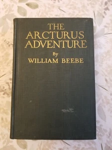 The Arcturus Adventure William Beebe 1926 HC - Picture 1 of 16