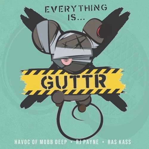 Guttr (havoc Of Mobb Deep, Ras Kass, Rj Payne) - Everything Is...guttr [VINYL] - Image 1 of 1