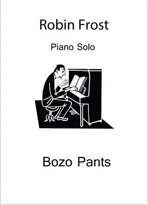 "Bozo Pants" by Robin Frost Sheet Music - Image 1 of 2