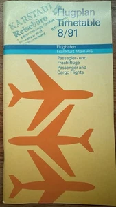 FRANKFURT AIRPORT AUG 1991 TIMETABLE ALL AIRLINES PAN AM LUFTHANSA - Picture 1 of 1