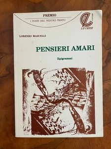 Pensieri amari Epigrammi Lorenzo Masuelli Lo faro editore - Picture 1 of 3