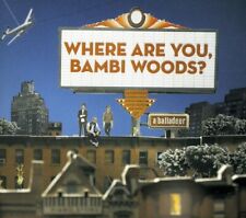 A Balladeer : Where Are You, Bambi Woods? Alternative Rock 1 Disc CD