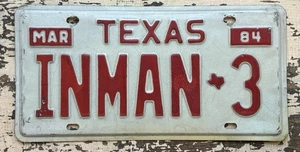 Old 84 TX. Vintage 1984 Texas Gay Interest Automobile license Plate INMAN 3 - Picture 1 of 2