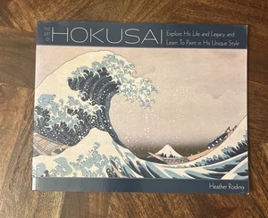 Art of Hokusai Book Explore His Life and Legacy and Learn to Paint in His Style - Picture 1 of 7