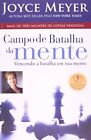 CAMPO DE BATALHA DA MENTE: VENCENDO A BATALHA EM SUA MENTE By Joyce Meyer *NEW*