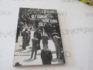 LIbro Gli uomini non sono soli - G. Malvestiti - Il solco Città di Castello - Imagen 1 de 4