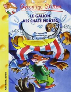 Geronimo Stilton 2 - Le galion des chats pirates.Albin Michel Jeunesse CV38