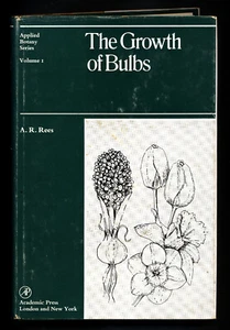 The Growth of Bulbs - A.R. Rees - Academic Press, 1972 Hardcover, Dust Jacket - Imagen 1 de 2