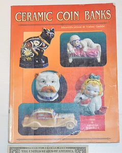 Ceramic Coin Banks : Identification and Value Guide by Loretta Stoddard and... - Picture 1 of 1