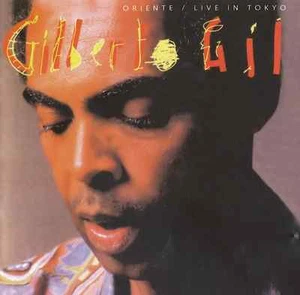 GILBERTO GIL "Oriente/Live In Tokyo" (CD 1992) 10-Tracks ***EXCELLENT*** - Picture 1 of 1