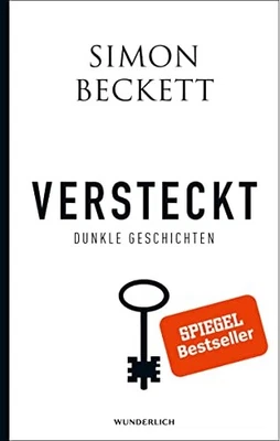 Simon Beckett Sabine Längsfeld Karen Witth Versteckt: Dunkle Geschich (Hardback) - Image 1 of 3