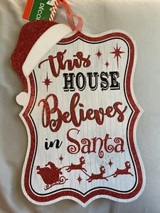 "This House Believes in Santa" Wall Sign Door Hanging Decoration 8.5" x 11.5" - Picture 1 of 5