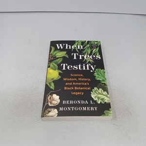 When Trees Testify: Advance Reader's Edition Paperback by Beronda L. Montgomery - Picture 1 of 13