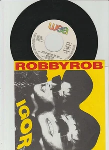 7" Promo Single Robby Rob Igor / Igor Deep House Dub Mix WEA Warner - Bild 1 von 2