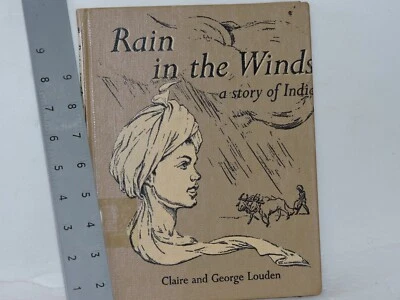 Rain in the Winds a Story of India Claire George Louden 1953 HC DJ. (b) - Image 1 of 3