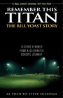 Steve Sullivan Remember This Titan: The Bill Yoast Story (Paperback) (US IMPORT)