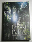 Forest Path From The International Community At Wat Pah Nanachat 2013 Paperback