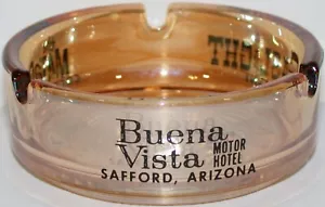 Vintage glass ashtray BUENA VISTA MOTOR HOTEL Gaslight Matador Safford Arizona - Picture 1 of 4