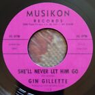 GIN GILLETTE SHE'LL NEVER LET HIM GO / TRAIN TO SATANVILLE 7'' RE