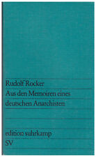 Rudolf Rocker - Aus den Memoiren eines deutschen Anarchisten / Autobiographie