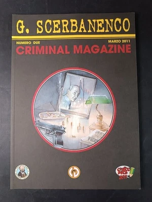 Magazine Scerbanenco CRIMINAL n. DUE EDIZIONI DEL CERCHIO GIALLO (2011) - Immagine 1 di 2