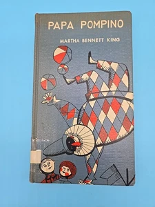 Papa Pompino 1959 Martha Bennett King Slottie Library Book HB EX LIBRARY - Picture 1 of 14