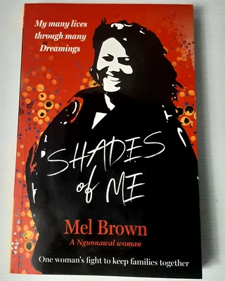 Shades Of Me by Mel Brown Paperback 2024 Biography Aboriginal Australia - image 1 of 4