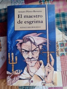 El Maestro De Esgrima. Arturo Pérez-Reverte. Alfaguara de Bolsillo 13º Ed. 1995 - Imagen 1 de 3