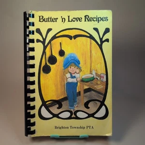 Butter N Love Recipes 1984 Brighton Township PTA Cookbook Plastic Comb Bound - Picture 1 of 10