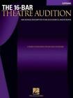 Michael Dansicker The 16-Bar Theatre Auditon (Paperback) Vocal Collection