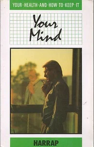Your Mind ( Your Health & How To Keep It ) - Eng - Imagen 1 de 1