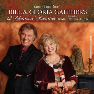 Bill Gaither and Gloria & 12 Christmas Favorites CD NEW - Picture 1 of 1