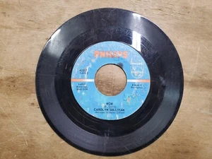 CAROLYN SULLIVAN Wow/Dead!, 45 Record Philips 40507 Funk/Soul - Picture 1 of 4