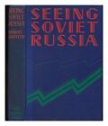 GRIFFITH, HUBERT FREELING Seeing Soviet Russia : an Informative Record of the Ch