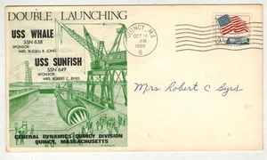 NAVY DUAL SUBMARINE LAUNCH USS WHALE & SUNFISH SIGNED MRS SENATOR ROBERT BYRD - Picture 1 of 1