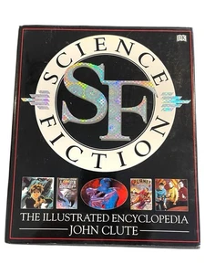 Science Fiction : The Illustrated Encyclopedia by John Clute 1995, Hardcover 1ED - Imagen 1 de 10