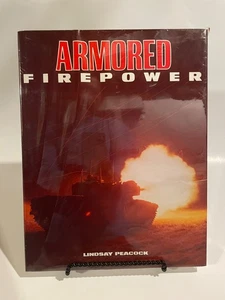 Armored Firepower by Lindsay Peacock c. 1990 Hardcover Battle Tanks in Action - Picture 1 of 4