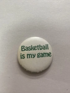 Basketball Is My Game Button - Picture 1 of 2