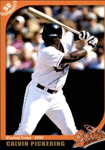 2007 Bluefield Orioles 50th Anniversary Grandstand #39 Calvin Pickering  NM Card