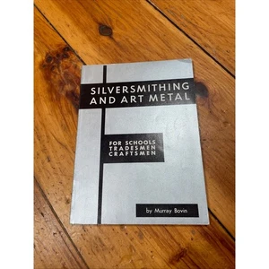 VTG Silversmithing and art metal for schools tradesman craftsmen by Murray Bovin - Picture 1 of 8