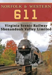 N&W 611 Virginia Scenic Railway Shenandoah Valley Limited Norfolk & Western - Picture 1 of 4