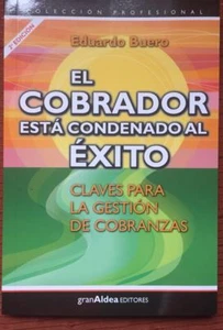 EL COBRADOR ESTA CONDENADO AL EXITO, 2011, 2da Edicion - Picture 1 of 5